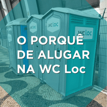 Cabine sanitária: porquê alugar na Wc Loc?
