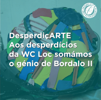 Aos desperdícios da WC Loc somámos o génio de BordaloII