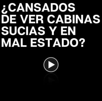 ¿Cansados de ver cabinas sucias y en mal estado?