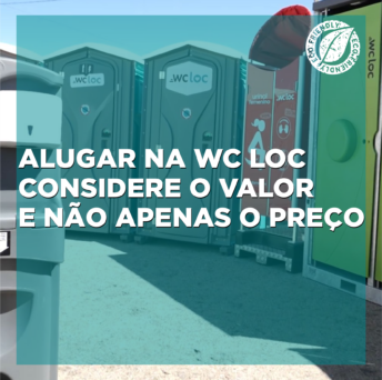 Alugar WC portátil. Considere o valor e não apenas o preço