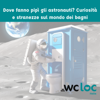 Dove fanno pipì gli astronauti? Curiosità e stranezze sul mondo dei bagni